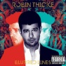 Robin Thicke - Mixed by Robert Orton