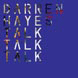 Darren Hayes - Talk Talk Talk - Mixed by Robert Orton